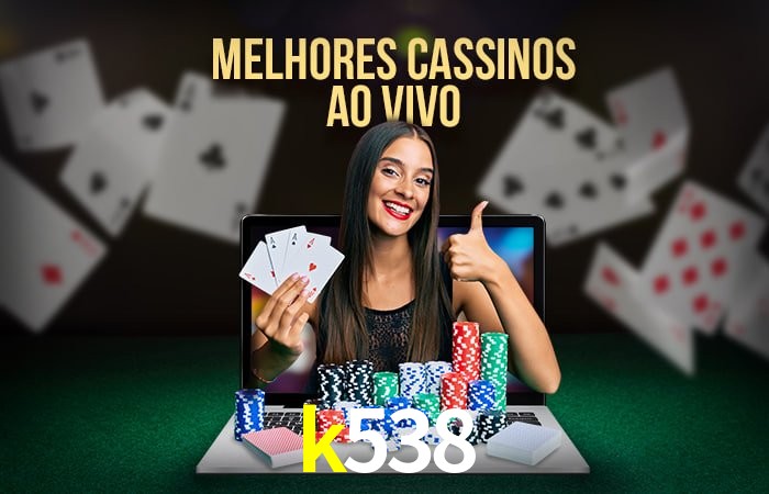 Descubra o Mundo do Cassino Online com k538